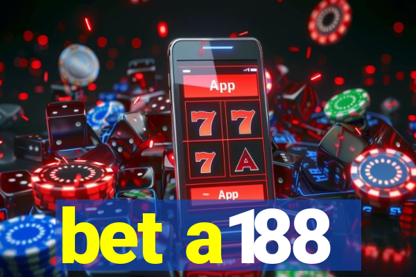 bet a188